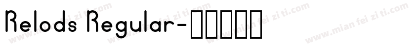 Relods Regular字体转换